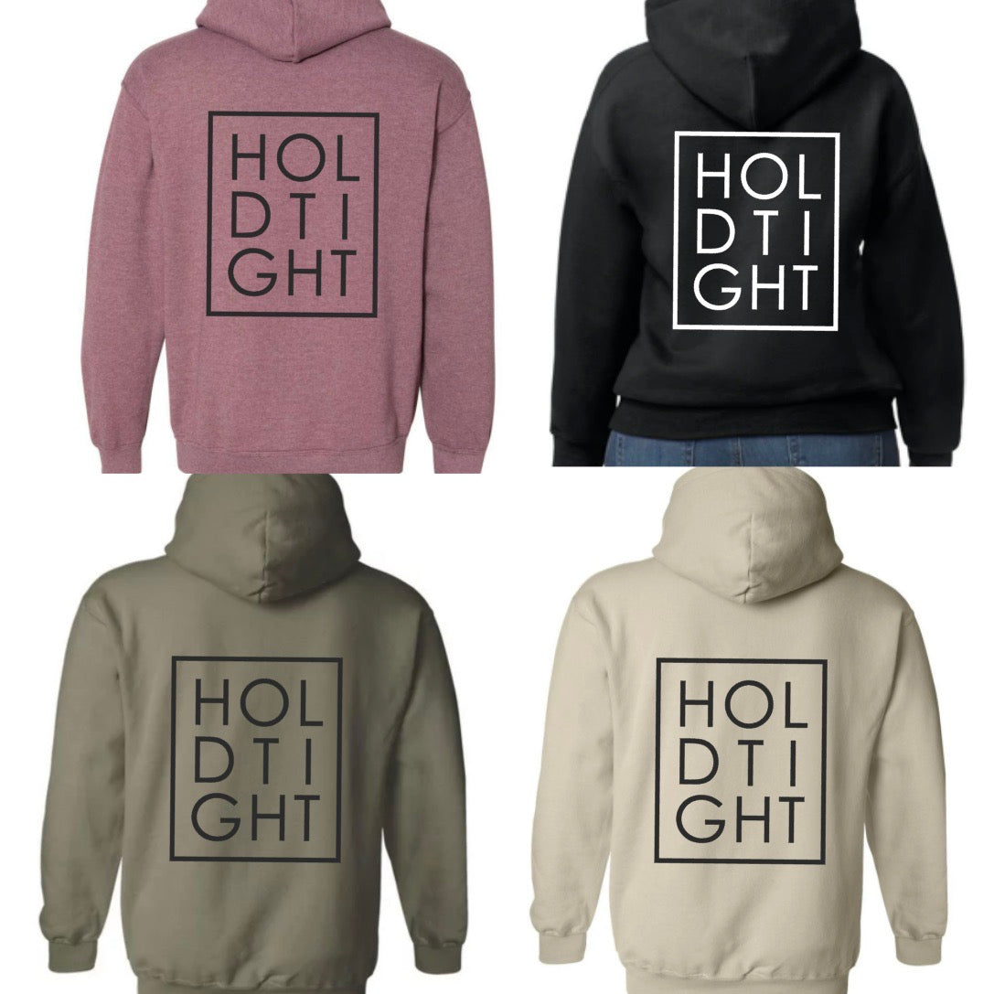 HOLD TIGHT MAMA Block Hoodie (HOLD TIGHT on back)