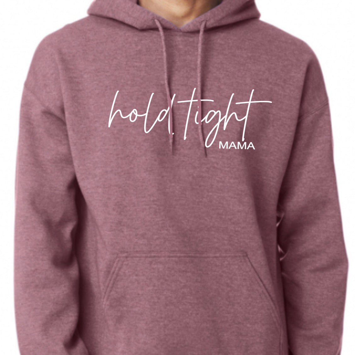 hold tight MAMA hoodie with sunrise design on back Hold Tight Mama